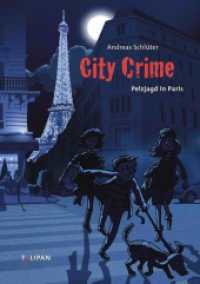 City Crime - Pelzjagd in Paris (City Crime Bd.4) （2016. 184 S. m. Illustr. 216 mm）