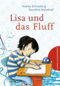 Lisa und das Fluff (Tulipan Kleiner Roman Bd.5) （2017. 88 S. m. zahlr. zweifarb. Illustr. 199 mm）