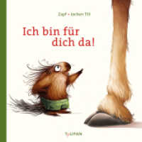 Ich bin für dich da! (Stachelschwein .1) （2017. 44 S. m. zahlr. bunten Bild. 207 mm）