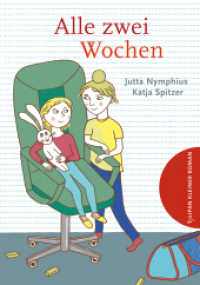 Alle zwei Wochen (Tulipan Kleiner Roman) （2019. 64 S. 2-farbig illustriert. 199 mm）