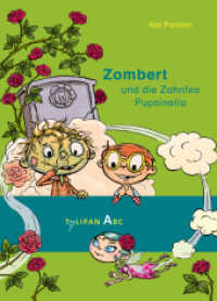 Zombert und die Zahnfee Pupsinella : Lesestufe A (Zombert .3) （2019. 48 S. m. zahlr. farb. Illustr. 217 mm）