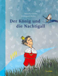 Der König und die Nachtigall （2019. 36 S. durchgehend farbig illustriert. 306 mm）