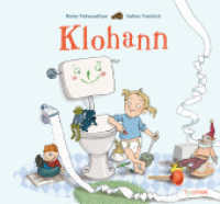 Klohann : Bilderbuch （2020. 40 S. m. zahlr. bunten Bild. 23 x 25 cm）