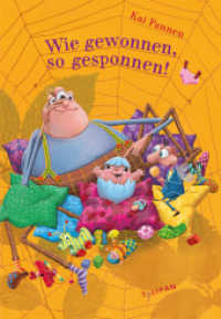 Wie gewonnen, so gesponnen! (Die Abenteuer von Bisy und Karl-Heinz 4) （2020. 104 S. Durchgehend farbig illustriert. 251 mm）