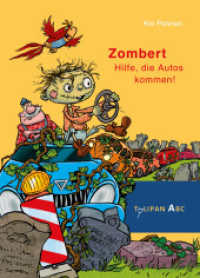 Zombert - Hilfe, die Autos kommen! (Tulipan ABC) （2020. 48 S. Durchgehend farbig illustriert. 216 mm）