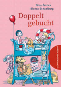 Doppelt gebucht (Tulipan Kleiner Roman) （2020. 64 S. durchgehend zweifarbig illustriert. 199 mm）