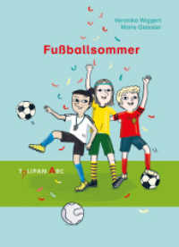Fußballsommer (Tulipan ABC) （2021. 48 S. durchgehend farbig illustriert. 216 mm）