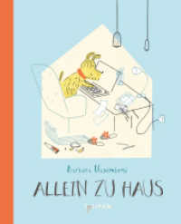 Allein zu Haus （2021. 56 S. Durchgehend illustriert. 242 mm）