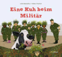Eine Kuh beim Militär （2023. 32 S. durchgehend farbig. 258 mm）