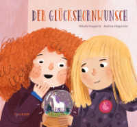 Der Glückshornwunsch （2022. 32 S. durchgehend farbig illustriert. 258 mm）