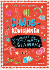 Chaosköniginnen : Schlimmer als die schlimmste Blamage (Chaosköniginnen 3) （2022. 216 mm）