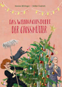 Das Weihnachtsduell der Großmütter （2022. 56 S. durchgehend farbig illustriert. 327 mm）