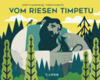 Vom Riesen Timpetu （2022. 24 S. durchgehend farbig illustriert. 202 mm）
