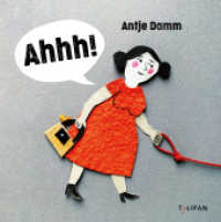 Ahhh! （2022. 30 S. durchgehend farbig illustriert. 202 mm）