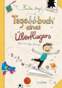 Tagebuch eines Überfliegers （2023. 80 S. 215 mm）
