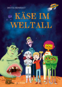 Käse im Weltall （2023. 144 S. 215 mm）