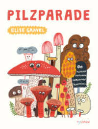 Pilzparade （2023. 64 S. durchgehend farbige Illustrationen. 287 mm）