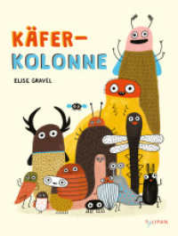 Käferkolonne （2023. 64 S. durchgehend farbig illustriert. 287 mm）