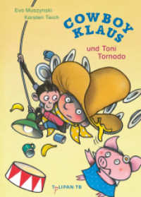 Cowboy Klaus und Toni Tornado (Die "Cowboy Klaus"-Reihe 7) （2024. 48 S. durchgehend 4-farbig illustriert. 211 mm）