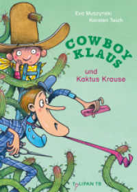 Cowboy Klaus und Kaktus Krause (Die "Cowboy Klaus"-Reihe 10) （2024. 48 S. durchgehend 4-farbig illustriert. 211 mm）