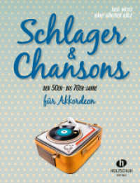 Schlager & Chansons der 50er- bis 70er-Jahre （2016. 136 S. Noten. 30 cm）