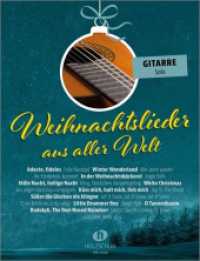 Weihnachtslieder aus aller Welt - Gitarre solo （2023. 44 S. 30 cm）