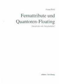 Fernattribute und Quantoren-Floating : Satzglieder oder Satzgliedteile? (edition forschung) （2019. 80 S. 21,0 cm）