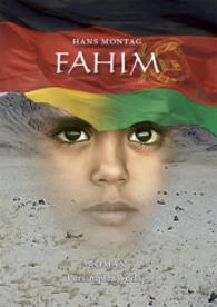 Fahim : Roman （2. Aufl. 2015. 260 S. 21 cm）