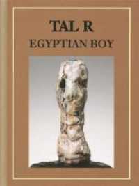 TAL R: Egyptian Boy : Hrsg.: CFA Contemporary Fine Arts Berlin （2013. 56 S. 320 mm）
