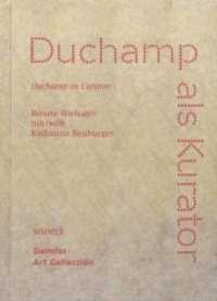 Duchamp as Curator