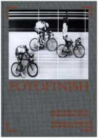 Fotofinish : Siegeszug der Fotografie als künstlerische Gattung （2018. 472 S. 160 Farbabb., 220 SW-Abb. 240 mm）
