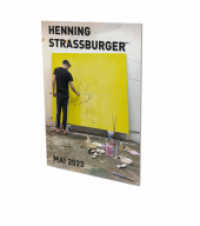 Henning Strassburger: Mai 2023 : Kat. CFA Contemporary （2023. 40 S. 34 Farbfotos. 280 mm）