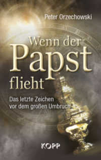 Wenn der Papst flieht : Das letzte Zeichen vor dem gro&szlig;en Umbruch （1. Auflage）