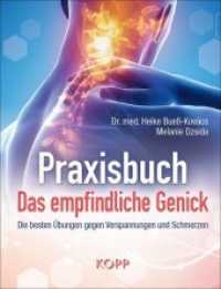 Praxisbuch: Das empfindliche Genick : Die besten Übungen gegen Verspannungen und Schmerzen （1. Auflage. 2020. 143 S. durchgehend farbig illustriert. 217 mm）