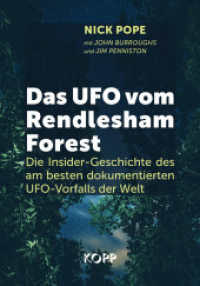 Das UFO vom Rendlesham Forest : Die Insider-Geschichte des am besten dokumentierten UFO-Vorfalls der Welt （1. Auflage. 2023. 430 S. zahlreiche Abbildungen. 219 mm）