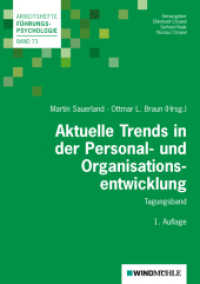 Aktuelle Trends in der Personal- und Organisationsentwicklung : Tagungsband (Arbeitshefte Führungspsychologie 73) （1. Aufl. 2014. 176 S. 21 cm）