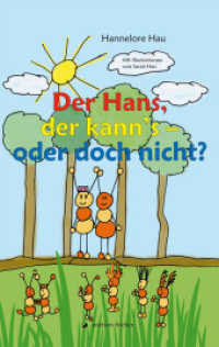 Der Hans, der kann's - oder doch nicht? （2015. 64 S. m. zahlr. ausmalbaren Zeichn. 21 cm）
