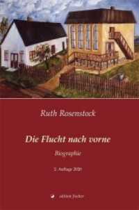 Die Flucht nach vorne : Biographie （2. Auflage 2020. 2019. 240 S. 21 cm）