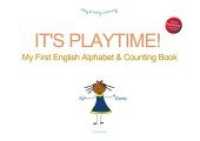 It's Playtime : My First English Alphabet & Counting Book. inklusive Buchbonus mit Zusatzmaterial im Internet (Play & Early Learning) （2016. 62 p. With Poster. 30 cm）