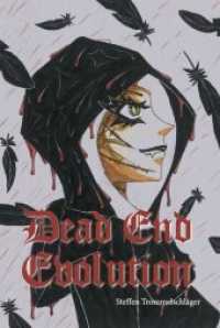 Dead End Evolution （2016. 338 S. 200 mm）