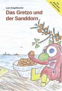 Das Gretzo und der Sanddorn : Ein 'Meerchen' für clevere Kids (Gretzo) （2016. 46 S. m. zahlr. farb. Illustr. 21 cm）