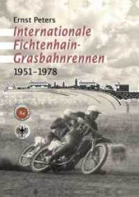 Internationale Fichtenhain-Grasbahnrennen 1951 - 1978 （2016. 320 S. 270 mm）