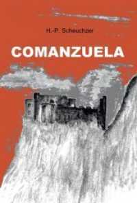 Comanzuela : Roman （2017. 634 S. 210 mm）