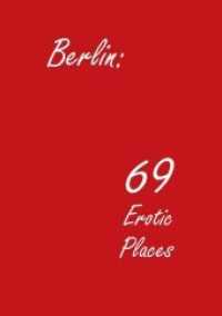 Berlin: 69 Erotic Places （2017. 143 S. 210 mm）