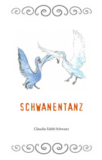 Schwanentanz （2018. 81 S. 19 cm）