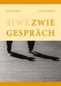 Zwiegespräch （2017. 92 S. Mit zahlreichen Abbildungen. 210 mm）