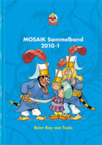 MOSAIK Sammelband - Beim Bey von Tunis : Hefte 409 bis 412, Januar bis April 2010 (Mosaik Sammelband 103) （2019. 160 S. durchgängig farbig. 24 cm）