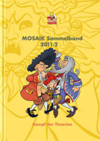 MOSAIK Sammelband - Kampf der Theorien : 2011-2 (Mosaik Sammelband .107) （limitiert auf 666 Exemplare. 2019. 160 S. durchgängig farbig. 24）