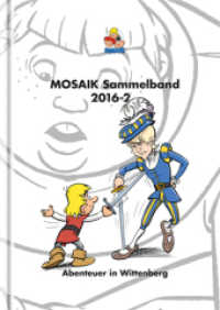 MOSAIK Sammelband 122 Hardcover : Abenteuer in Witternberg (Mosaik Sammelband 122) （2022. 160 S. durchgängig farbig. 24 cm）