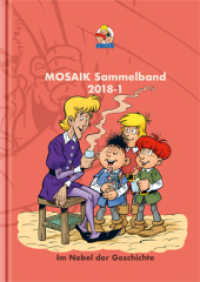 MOSAIK Sammelband 127 Hardcover : Im Nebel der Geschichte （2023. 160 S. durchgängig farbig. 24 cm）